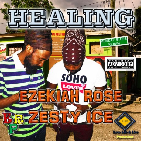 Healing ft. Zesty Ice | Boomplay Music