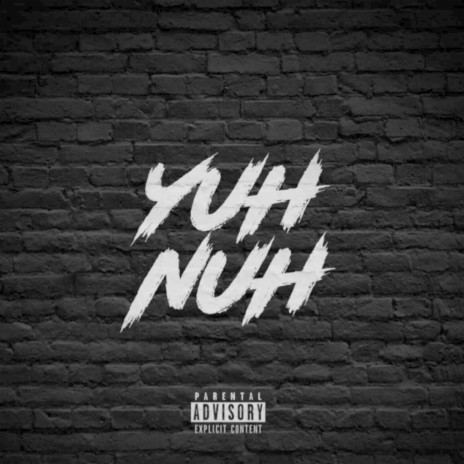 Yuh Nuh | Boomplay Music