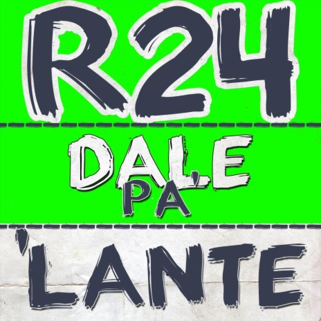 Dale Pa'lante | Boomplay Music