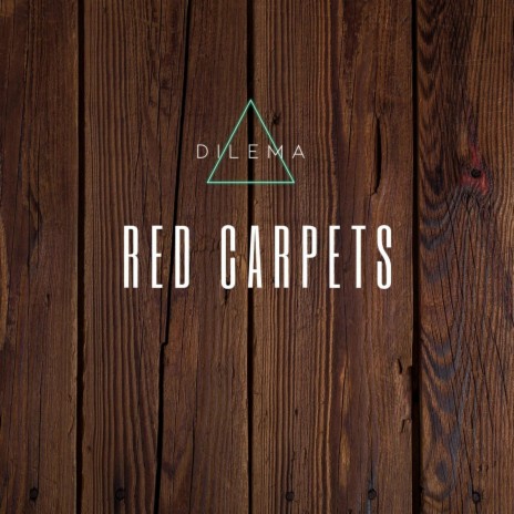 Red Carpets | Boomplay Music