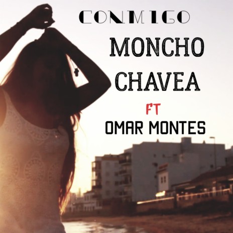 Conmigo ft. Omar Montes | Boomplay Music