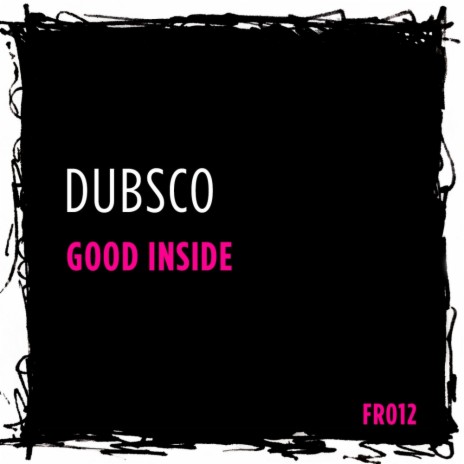 Good Inside (Original Mix)