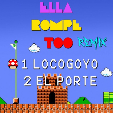 La Rompe Too | Boomplay Music