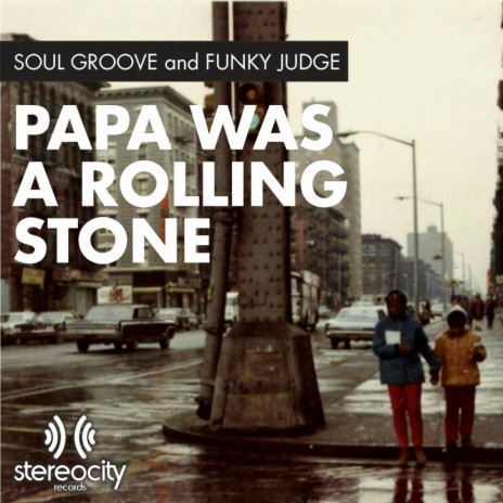 Papa Was A Rolling Stone (Funky Judge Dub Mix) ft. Funky Judge | Boomplay Music