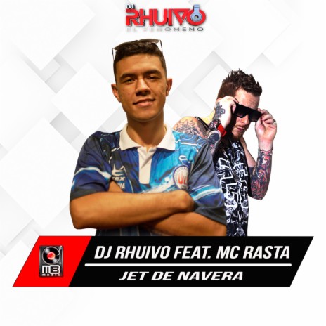 Jet de Navera ft. Mc Rasta | Boomplay Music