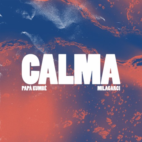 Calma ft. Milagarci | Boomplay Music