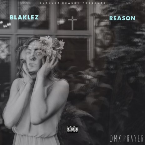 DMX Prayer ft. Reason | Boomplay Music