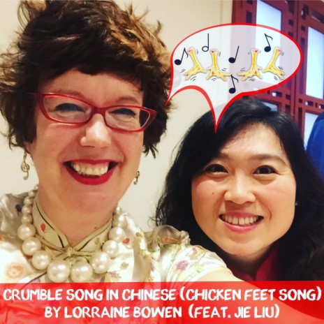 Crumble Song in Chinese (Chicken Feet Song) [feat. Jie Liu] | Boomplay Music