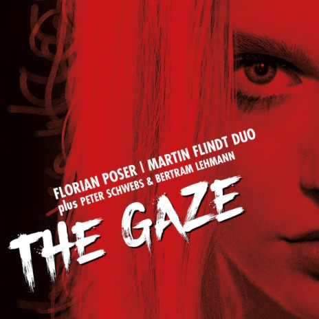 The Gaze ft. Bertram Lehmann & Peter Schwebs | Boomplay Music