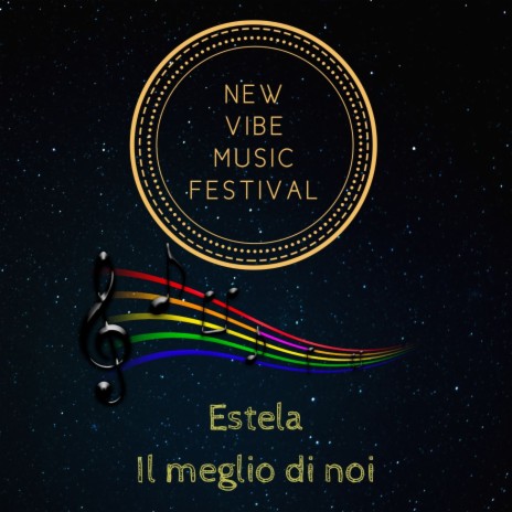 Il meglio di noi (New vibe music festival) | Boomplay Music