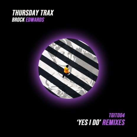 Yes, I Do (Trevor Gordon Remix) | Boomplay Music