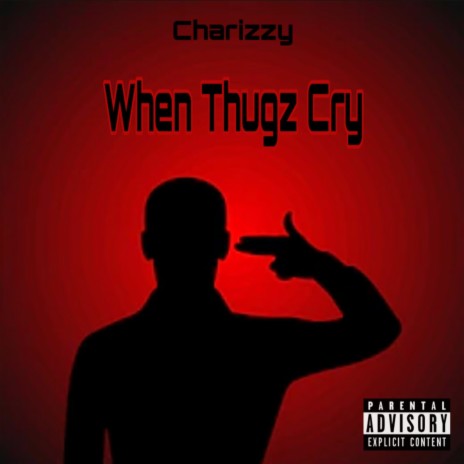 When Thugz Cry | Boomplay Music