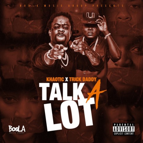 Talk a Lot ft. Trick Daddy | Boomplay Music