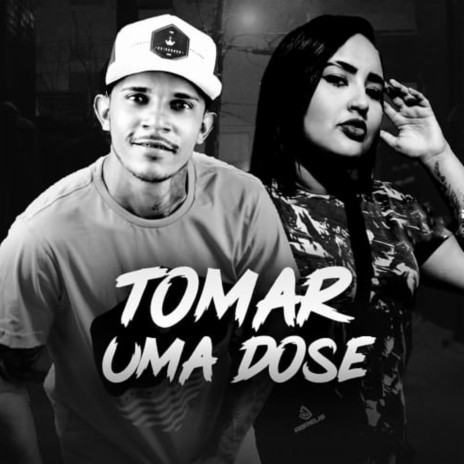 Tomar uma Dose ft. Mc Laryssa | Boomplay Music