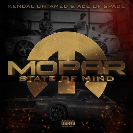 Mopar State of Mind ft. Ace Of Spade | Boomplay Music