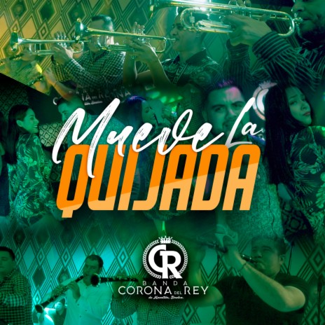 Mueve La Quijada | Boomplay Music