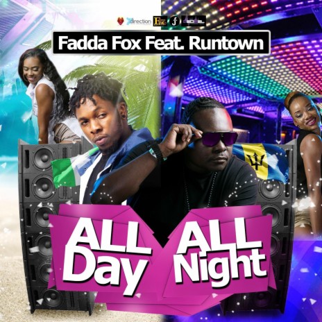 All Day All Night (feat. Runtown) | Boomplay Music