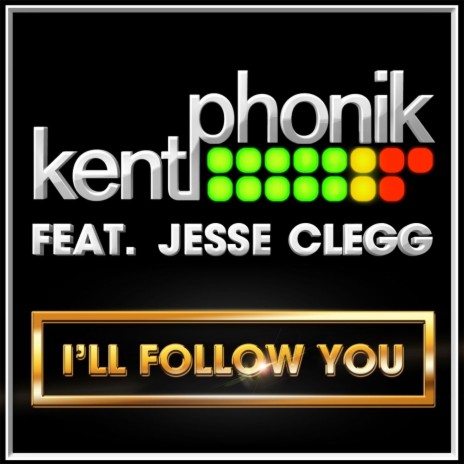 I'll Follow You (feat. Jesse Clegg) | Boomplay Music