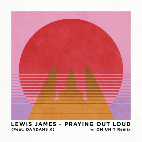 Praying Out Loud ft. Dandans K | Boomplay Music