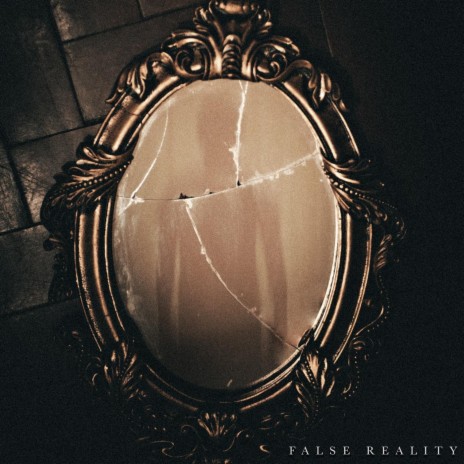 False Reality | Boomplay Music