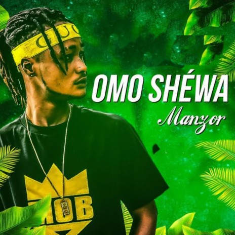 Omo Shéwa | Boomplay Music