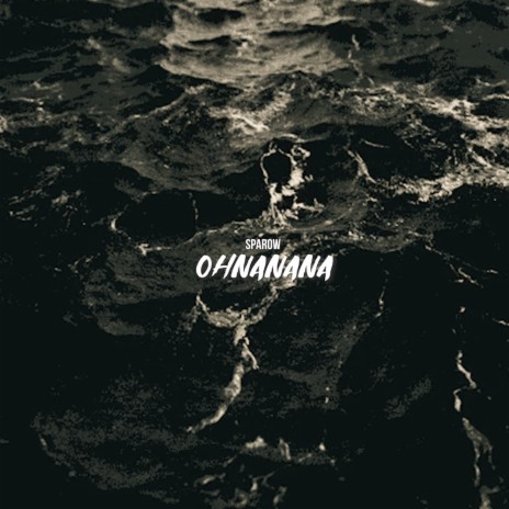 OHNANANA | Boomplay Music