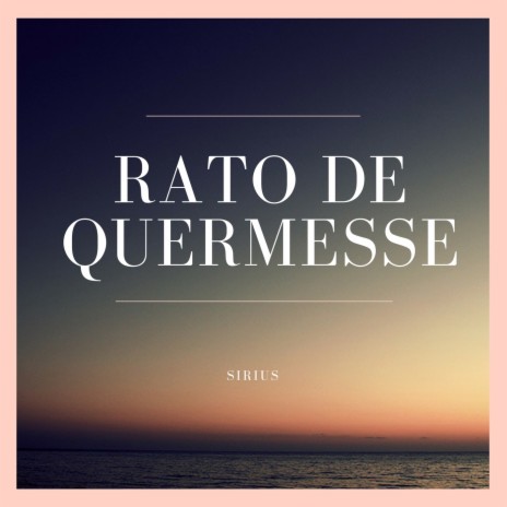 Rato de Quermesse | Boomplay Music