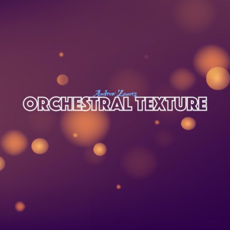 Orchestral Texture