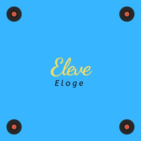 Eleve | Boomplay Music