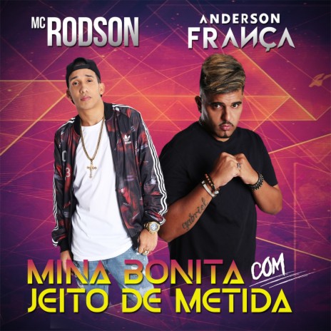 Mina Bonita Com Jeito de Metida ft. Mc Rodson | Boomplay Music