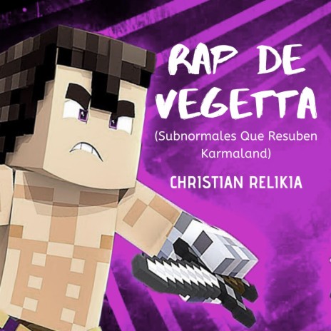 Rap De Vegetta (Subnormales Que Resuben Karmaland) | Boomplay Music