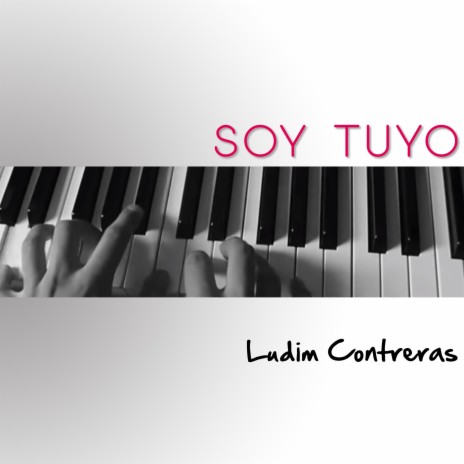 Soy Tuyo | Boomplay Music