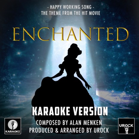 Happy Working Song (From Enchanted) (Karaoke Version)