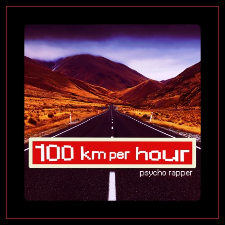 100 Km Per Hour | Boomplay Music