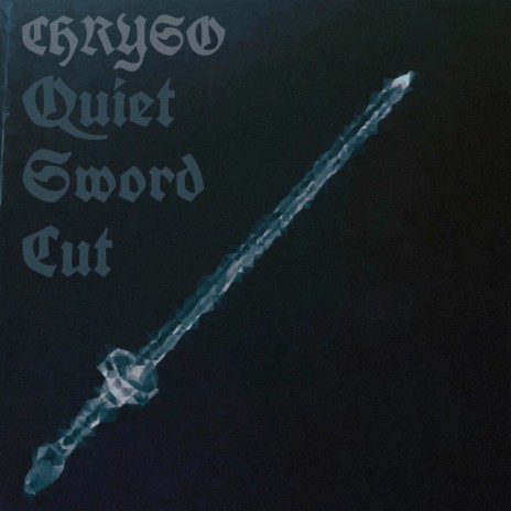 Quiet Sword Cut | Boomplay Music