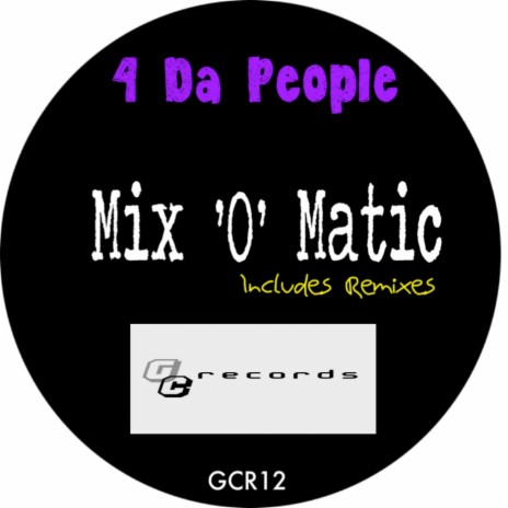 Mix 'o' Matic (Phaze Dee Remix) | Boomplay Music