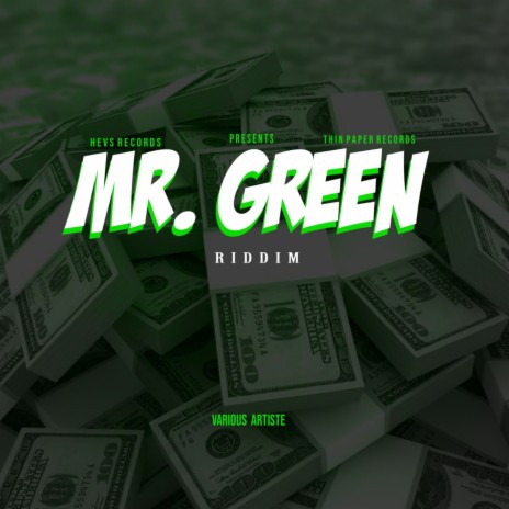 Mr. Green Riddim | Boomplay Music