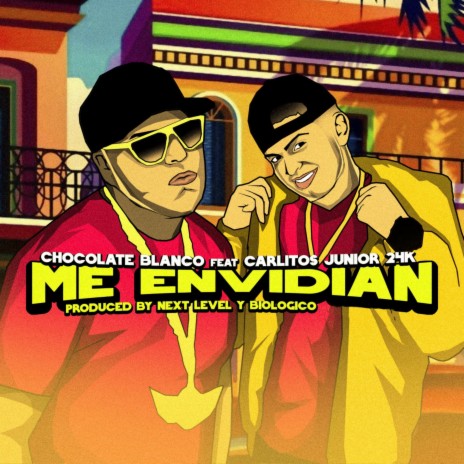 Me Envidian ft. Carlitos Junior | Boomplay Music