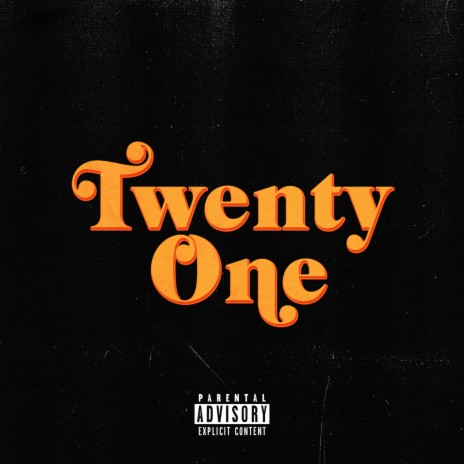 Twenty One | Boomplay Music