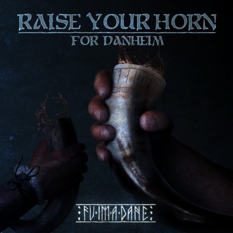 Raise Your Horn for Danheim | Boomplay Music