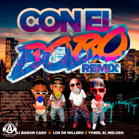 Con El Bobo (Remix) ft. Dj Baron Cash, Yomel El Meloso & El Tratol | Boomplay Music