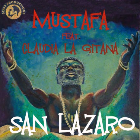 San Lazaro ft. Claudia La Gitana | Boomplay Music