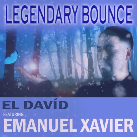 Legendary Bounce (feat. Emanuel Xavier) | Boomplay Music