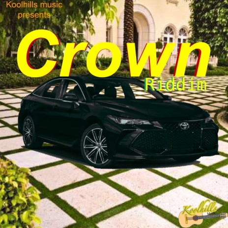 Crown Riddim | Boomplay Music