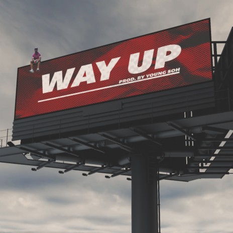 Way Up | Boomplay Music