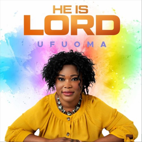 He Is Lord | Boomplay Music