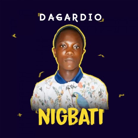 Nigbati | Boomplay Music