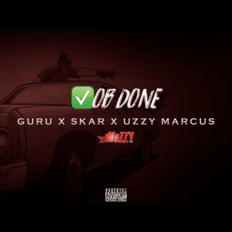 Job Done ft. Skar & Uzzy Marcus | Boomplay Music