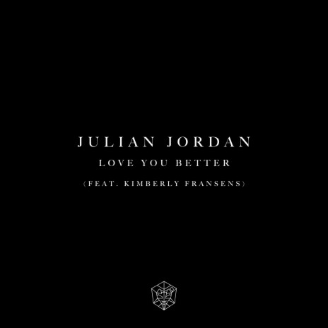 Love You Better ft. Kimberly Fransens | Boomplay Music