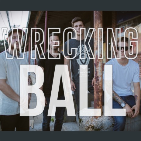 Wrecking Ball (Rock) | Boomplay Music